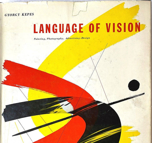 Mid-Century Design Book "Language of Vision" by Gyorgy Kepes 1944 1st Ed