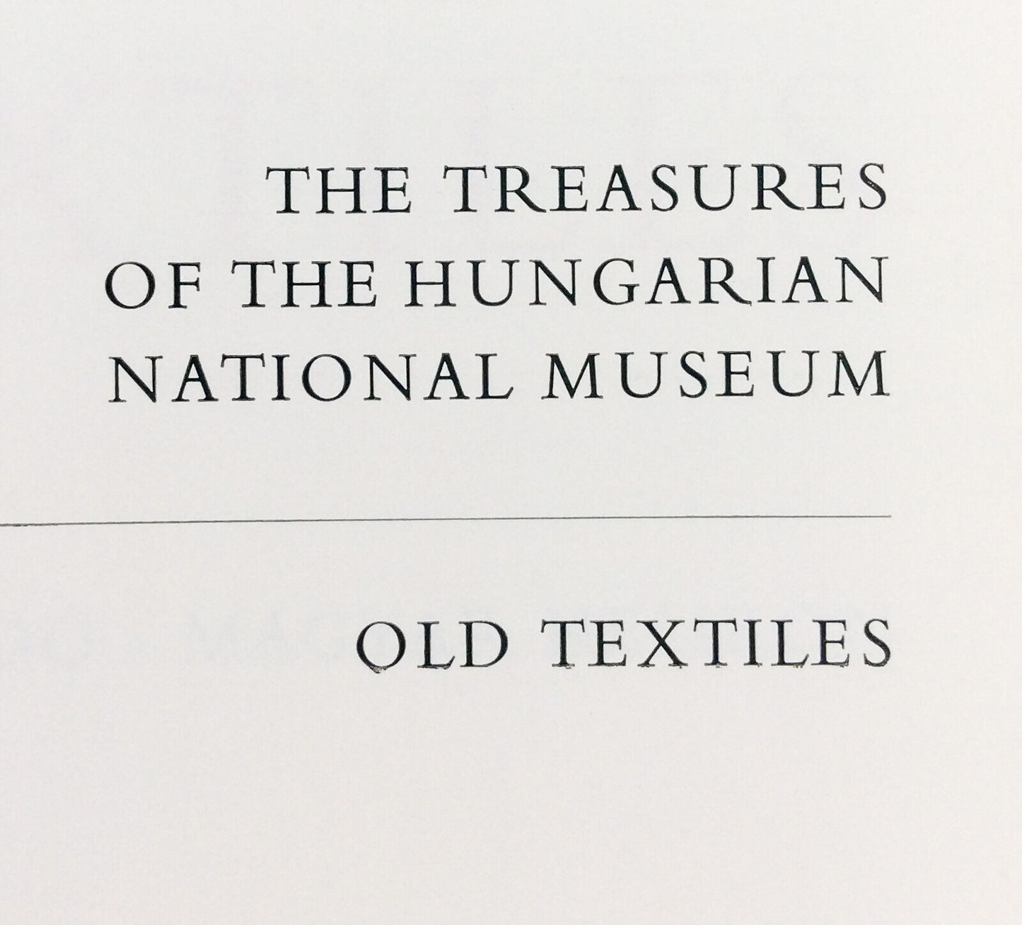 Old Textiles Book by Maria Varju Ember 1981 Hungarian National Museum