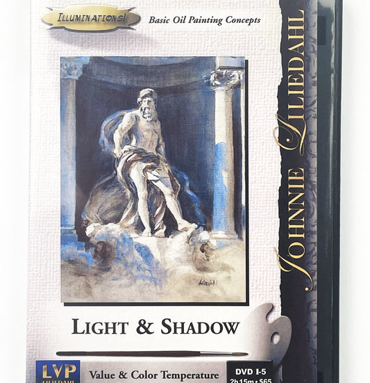 Johnnie Liliedahl Art Instruction DVD Light and Shadow Oil Painting
