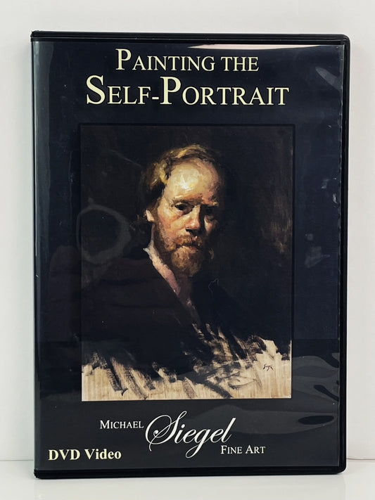 Michael Siegel Oil Painting Instruction DVD Painting the Self-Portrait